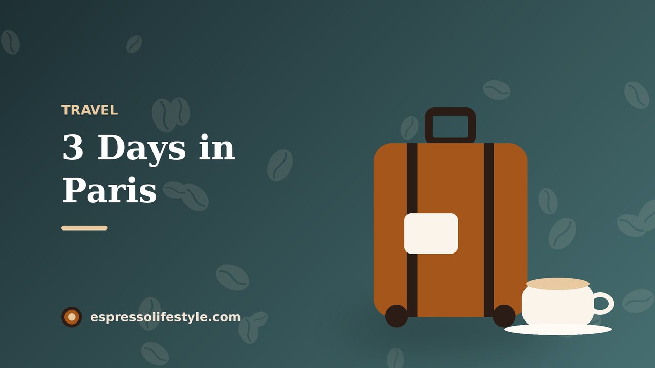 Illustrated cover for "3 Days in Paris: A First-Timer's Itinerary"