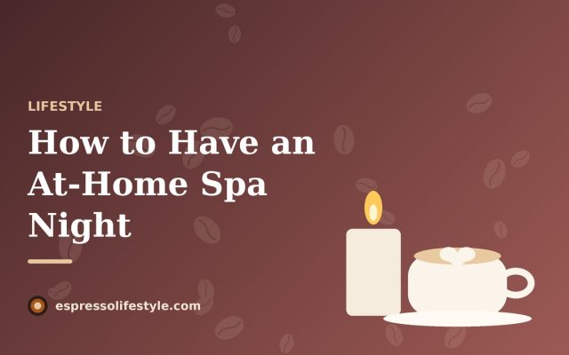 at home spa night