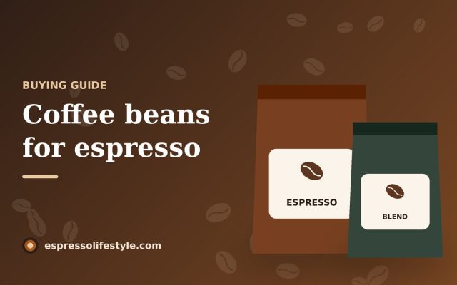 best coffee beans for espresso