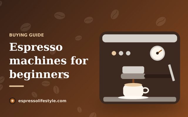 best espresso machines for beginners
