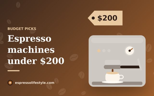 best espresso machines under 200